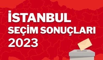 İstanbul Seçim Sonuçları, 14 Mayıs 2023 Cumhurbaşkanlığı – Milletvekili Seçim Oranları