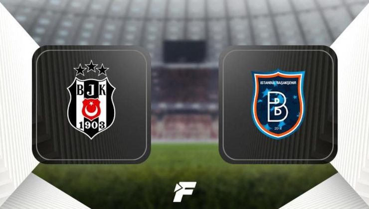 Beşiktaş – Başakşehir maçı ne zaman, saat kaçta, hangi kanalda? (Muhtemel 11'ler)