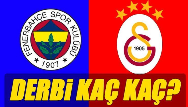 Fenerbahçe – Galatasaray derbisi Canlı | Fenerbahçe – Galatasaray derbisi kaç kaç?