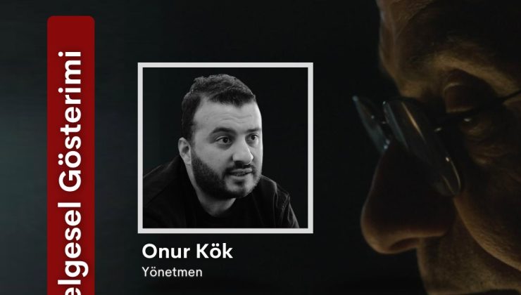 Turgut Onbaşı belgeseli gösterilecek