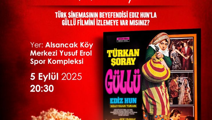 Ediz Hun’un katılımıyla Nostaljik Film Gecesi