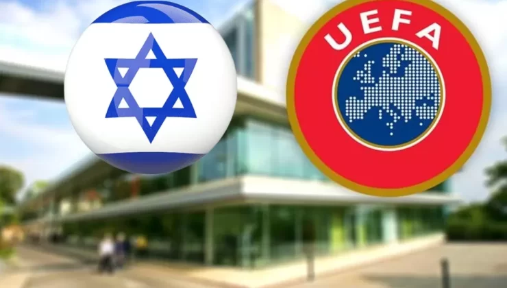 UEFA’NIN GÜCÜ İSRAİL TAKIMLARINI MEN ETMEYE YETMEDİ
