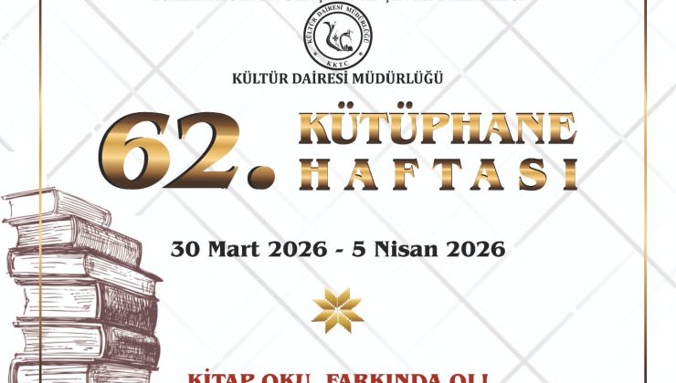 Kültür Dairesi Müdürü Zaimağaoğlu, tüm kütüphanecilerin ve okurların kütüphane haftasını kutladı