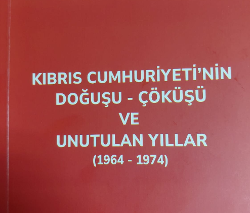 Sabahattin İsmail’in “Kıbrıs Cumhuriyeti’nin Doğuşu, Çöküşü ve Unutulan Yıllar ( 1964-1974)” adlı kitabının 3. Baskısı Ankara’da yayınlandı
