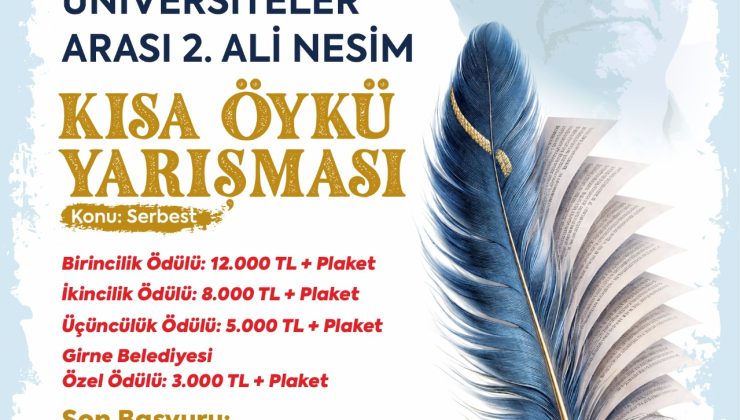 “Üniversiteler Arası 2. Ali Nesim Kısa Öykü Yarışması” için başvurular başladı
