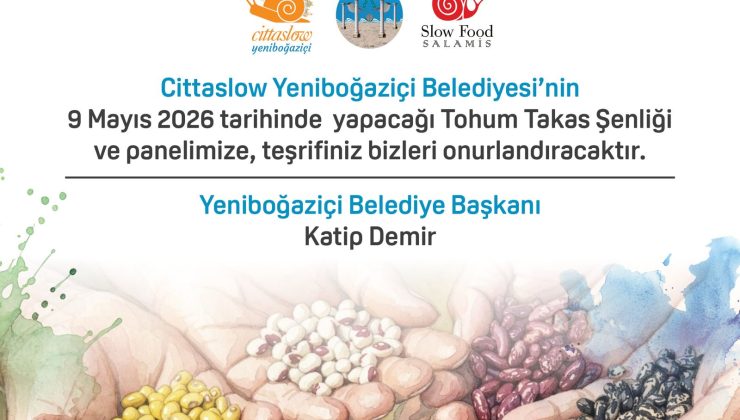 Cittaslow Yeniboğaziçi Belediyesi Tohum Takas Şenliği 9 Mayıs’ta
