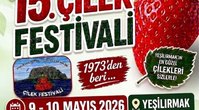 “15. Çilek Festivali” hafta sonu yapılıyor