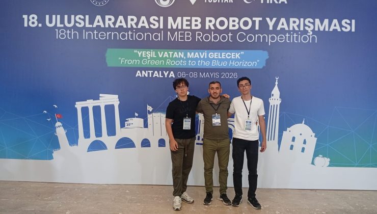 Hala Sultan İlahiyat Koleji öğrencileri, Uluslararası MEB Robot Yarışması’na katıldı