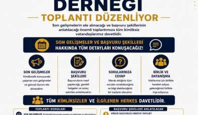Kimliksizler Derneği, 9 Haziran’da bilgilendirme toplantısı düzenleyecek