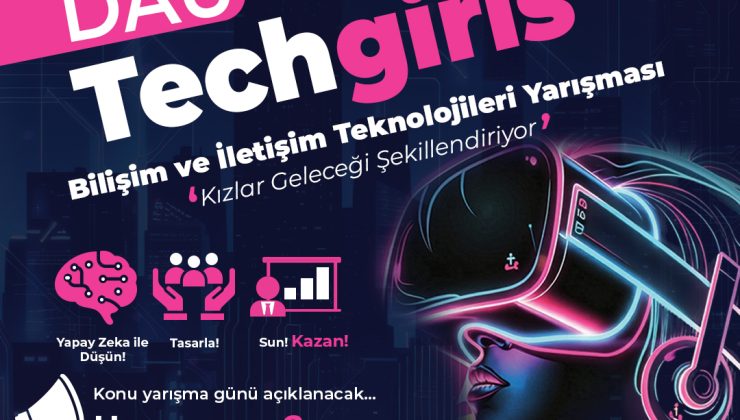 “Kızlar Geleceği Şekillendiriyor” yarışması yarın DAÜ’de yapılacak