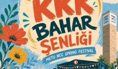 ODTÜ KKK Bahar Şenliği 1 Haziran’da başlıyor