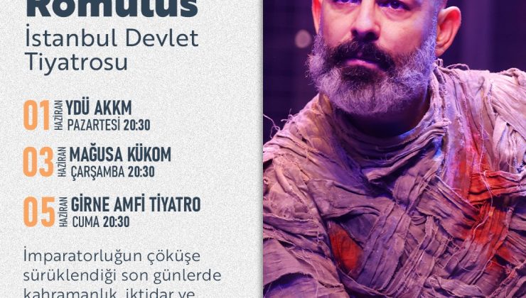 “Büyük Romulus” bu akşam Girne Amfi Tiyatro’da sahnelenecek