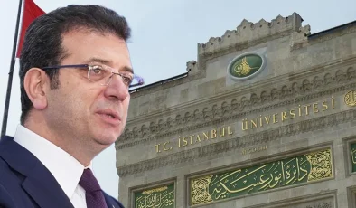 İstanbul Üniversitesi’nden İmamoğlu’nun iddialarına cevap!