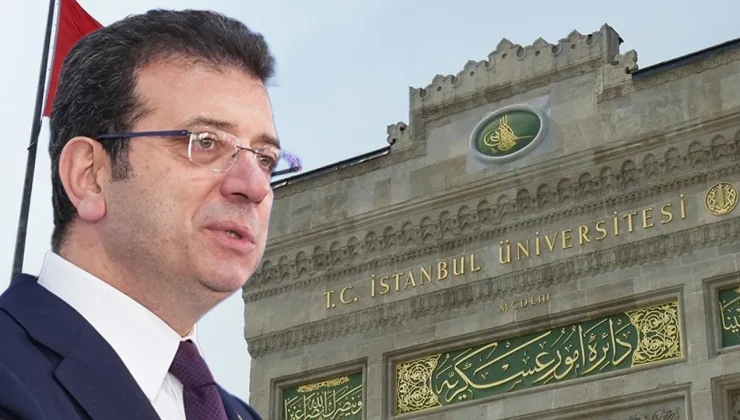 İstanbul Üniversitesi’nden İmamoğlu’nun iddialarına cevap!