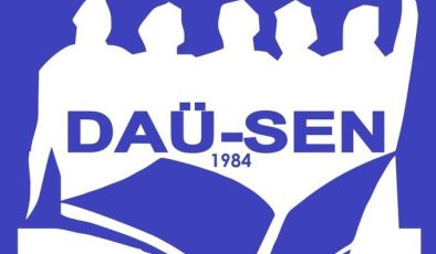 DAÜ-SEN, VYK’daki görev değişiklikleriyle ilgili açıklama istedi