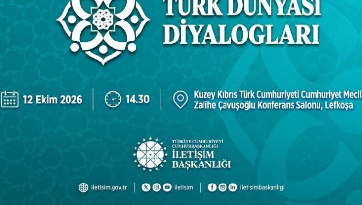 “Türk Dünyası Diyalogları: Ortak Gelecek, Ortak Vizyon” paneli yarın Lefkoşa’da düzenlenecek