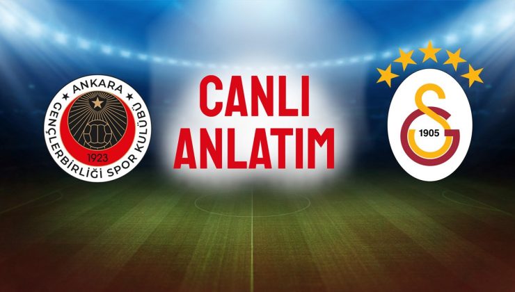CANLI: Galatasaray, Şampiyonlar Ligi dönüşü Başkent deplasmanında