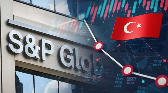 S&P’den fon açıklaması: Türkiye’nin notu etkilenmez